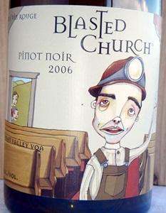 Blasted Church Vineyards Pinot Noir 2006